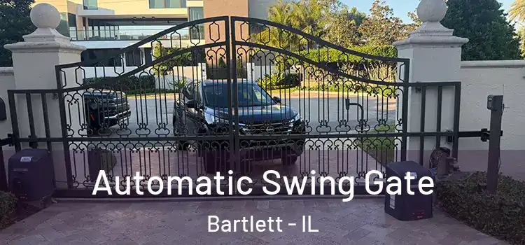Automatic Swing Gate Bartlett - IL
